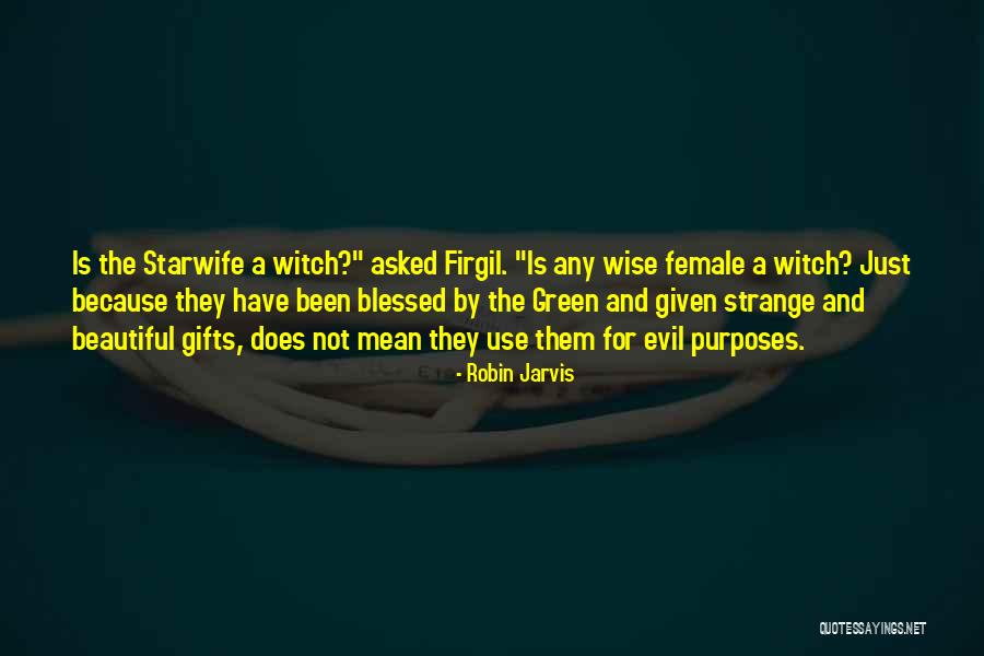 Firgil Quotes By Robin Jarvis Firgil Quotes By Robin Jarvis
