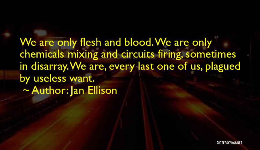 Firing Quotes By Jan Ellison