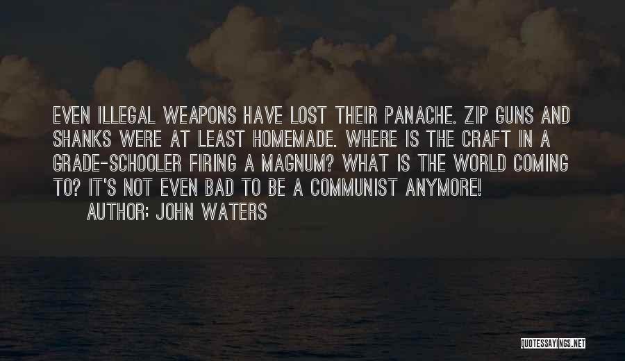 Firing Quotes By John Waters