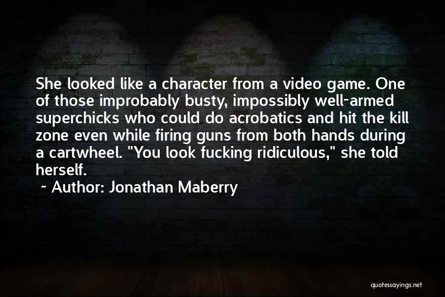 Firing Quotes By Jonathan Maberry