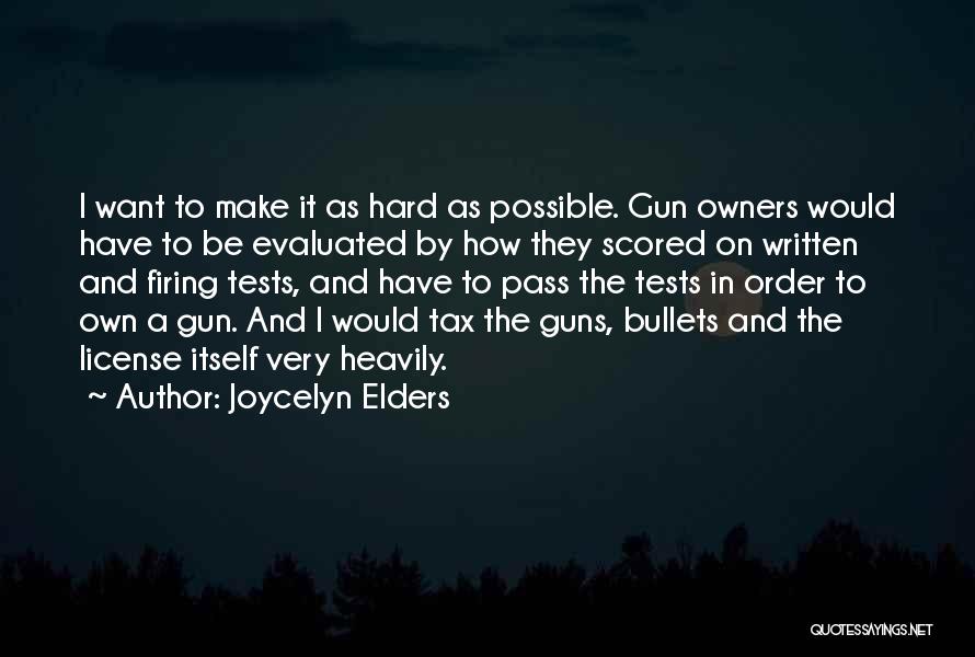 Firing Quotes By Joycelyn Elders