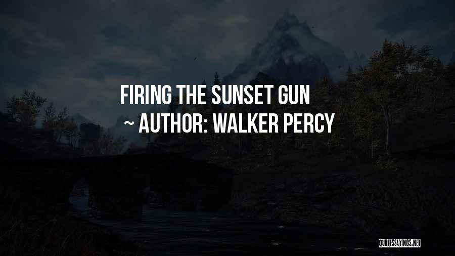 Firing Quotes By Walker Percy