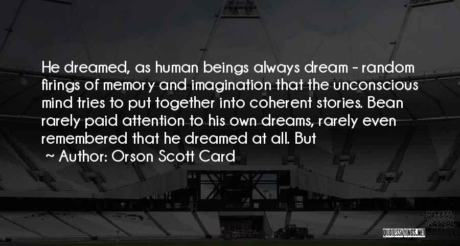 Firings Quotes By Orson Scott Card