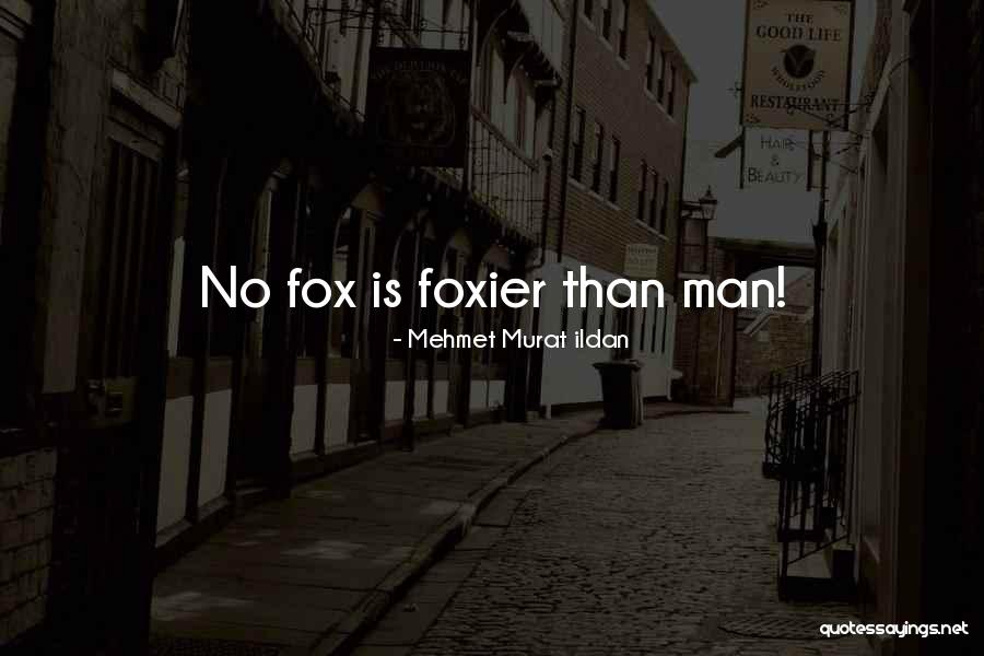 Firld Quotes By Mehmet Murat Ildan Firld Quotes By Mehmet Murat Ildan