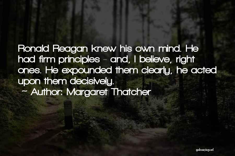 Firm Believe Quotes By Margaret Thatcher