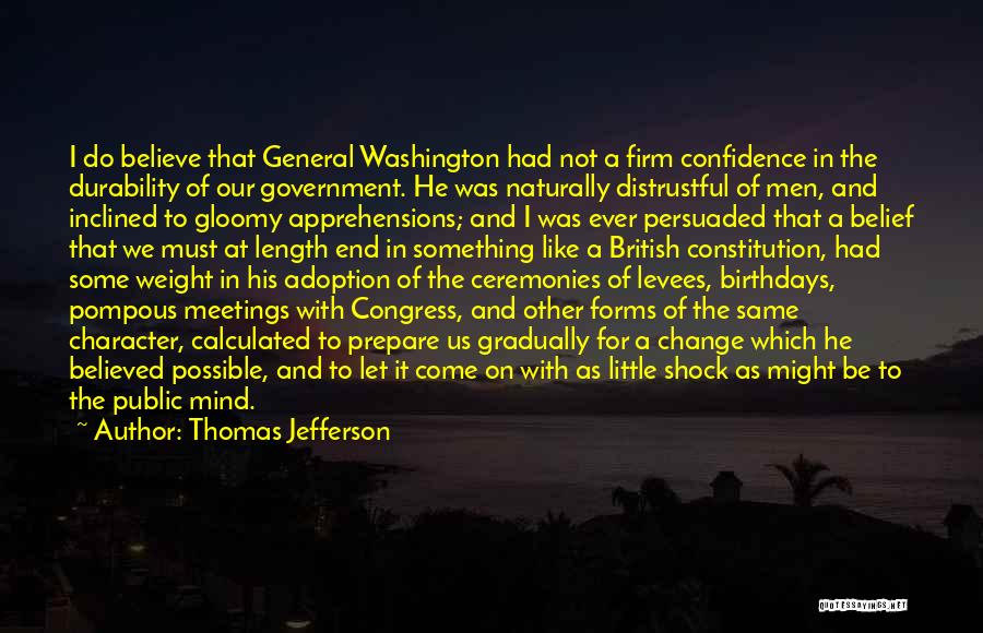 Firm Believe Quotes By Thomas Jefferson