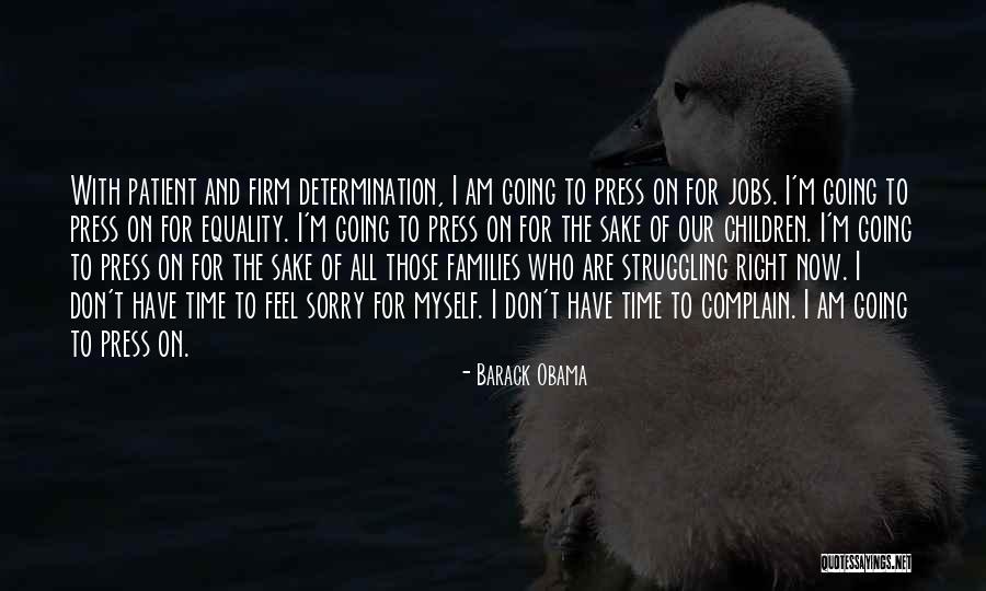 Firm Determination Quotes By Barack Obama