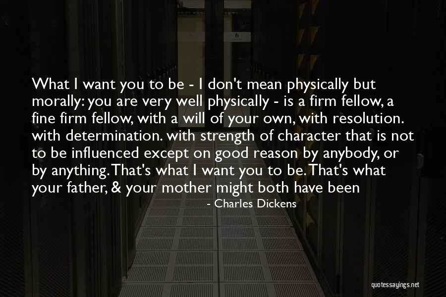 Firm Determination Quotes By Charles Dickens Firm Determination Quotes By Charles Dickens