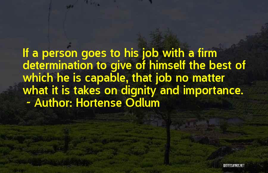 Firm Determination Quotes By Hortense Odlum