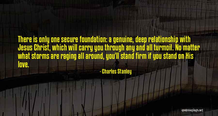 Firm Foundation Quotes By Charles Stanley