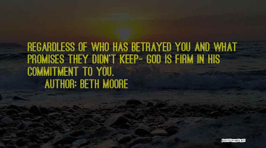 Firm Quotes By Beth Moore