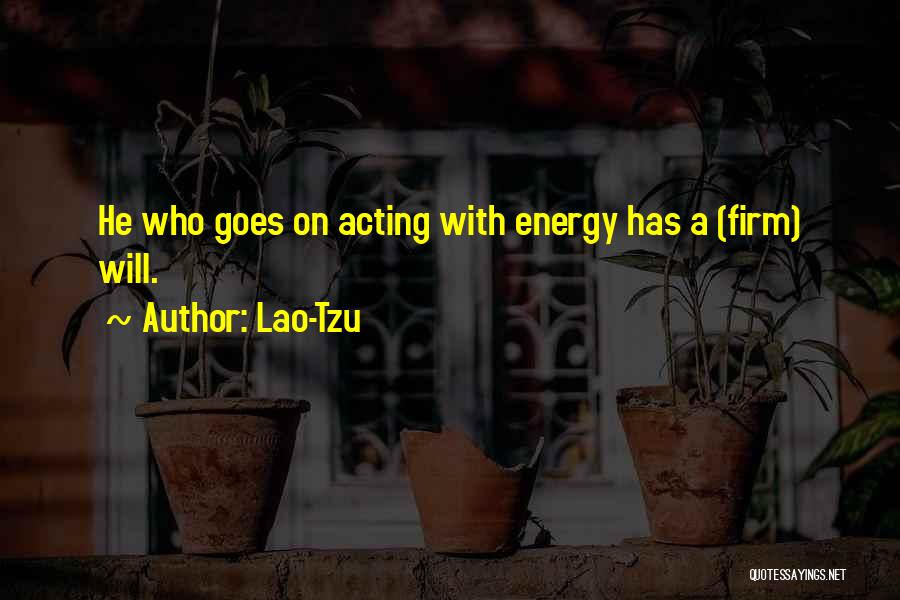Firm Quotes By Lao-Tzu