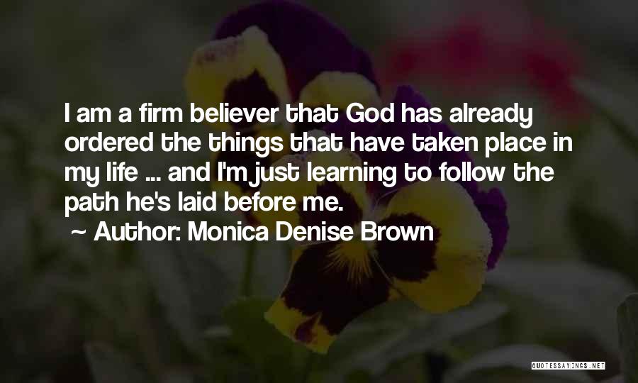 Firm Quotes By Monica Denise Brown