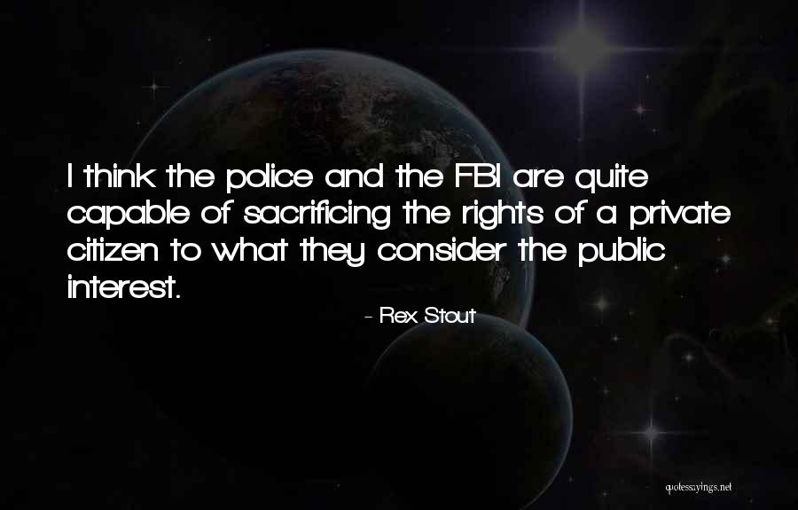 Firm Remake Quotes By Rex Stout Firm Remake Quotes By Rex Stout