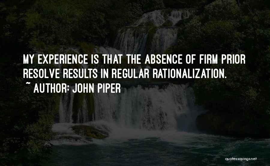 Firm Resolve Quotes By John Piper