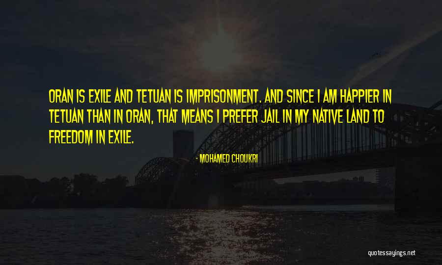 Firmanin Quotes By Mohamed Choukri Firmanin Quotes By Mohamed Choukri