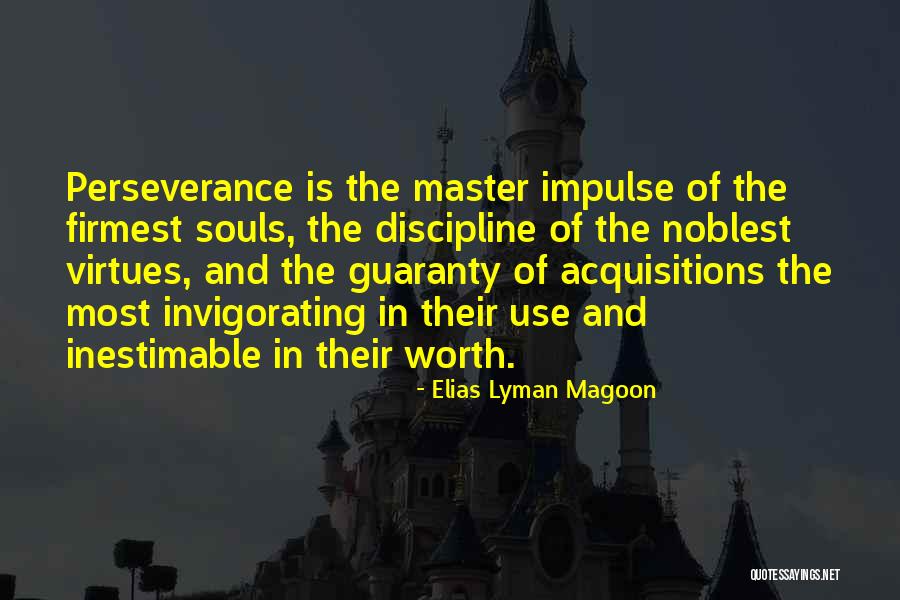 Firmest Quotes By Elias Lyman Magoon Firmest Quotes By Elias Lyman Magoon