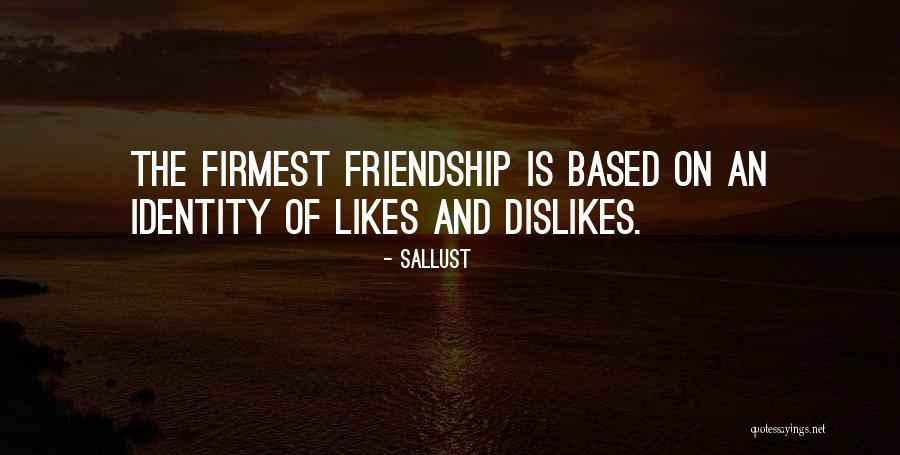Firmest Quotes By Sallust Firmest Quotes By Sallust
