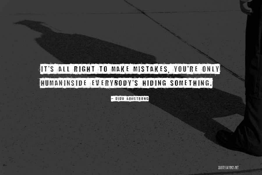 Firmianas Cultured Quotes By Dido Armstrong Firmianas Cultured Quotes By Dido Armstrong