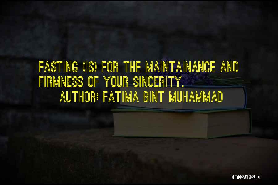 Firmness Quotes By Fatima Bint Muhammad