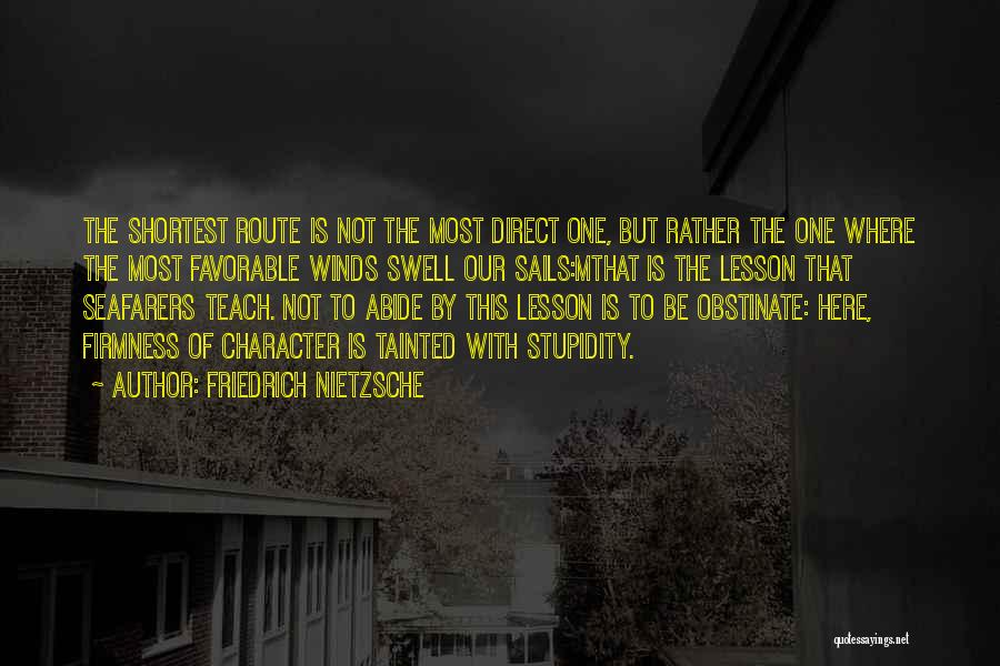 Firmness Quotes By Friedrich Nietzsche