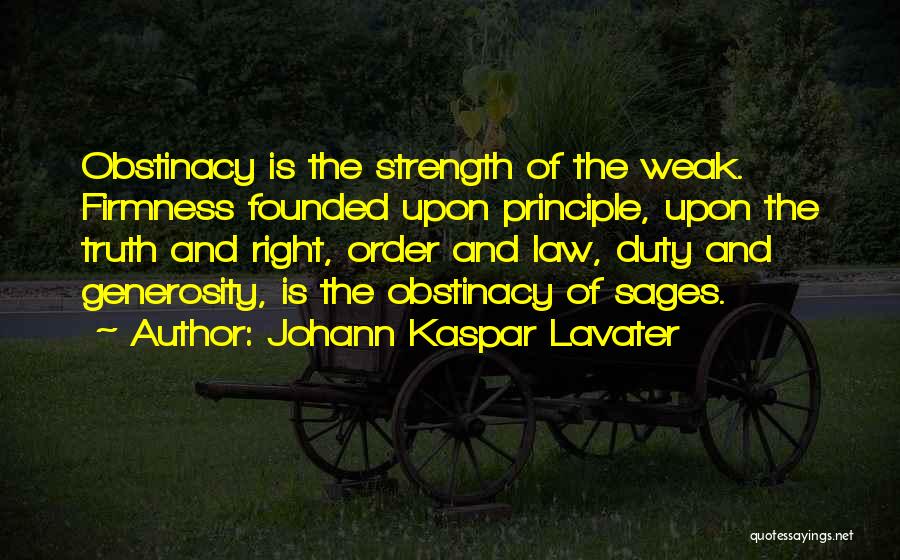 Firmness Quotes By Johann Kaspar Lavater