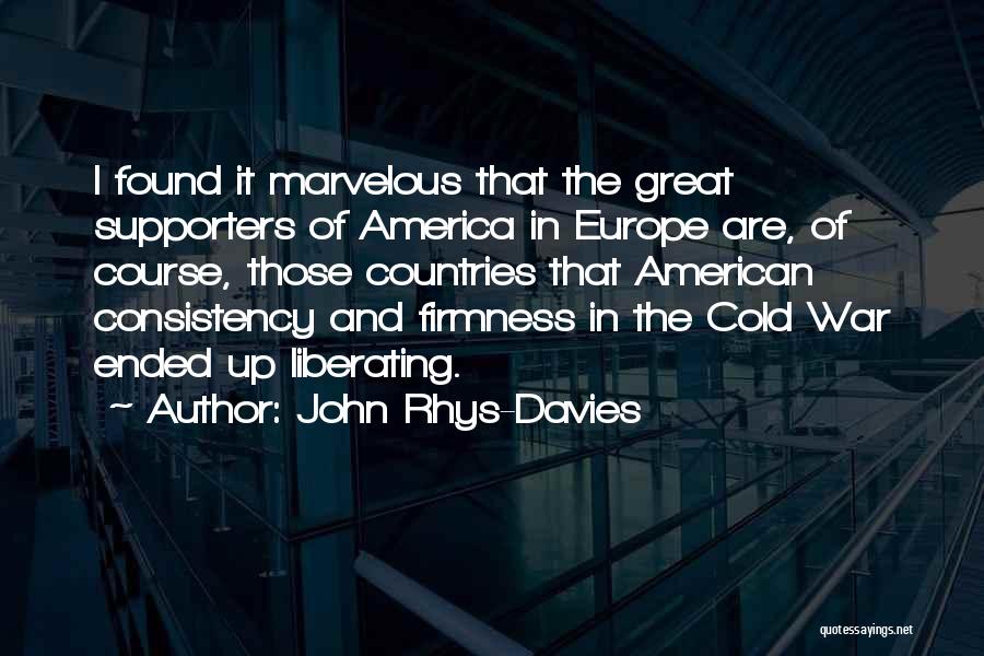 Firmness Quotes By John Rhys-Davies