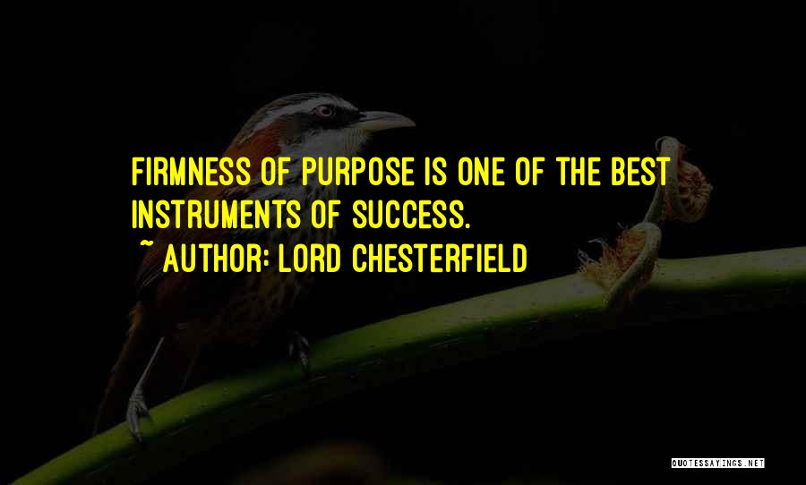 Firmness Quotes By Lord Chesterfield