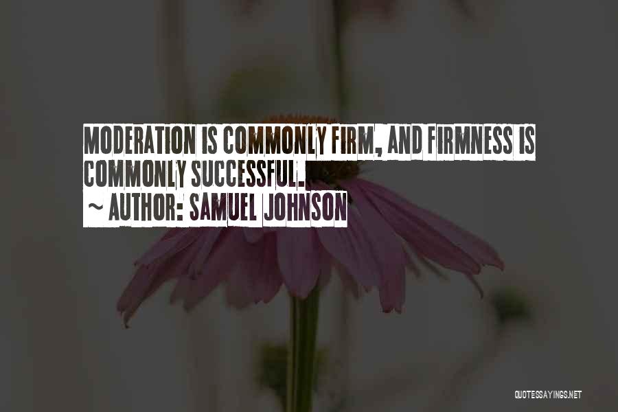 Firmness Quotes By Samuel Johnson
