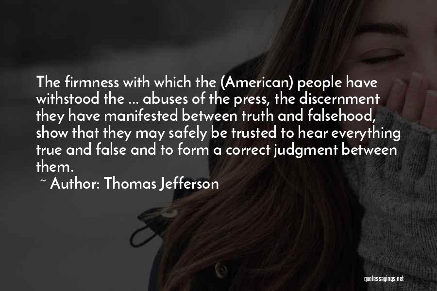 Firmness Quotes By Thomas Jefferson