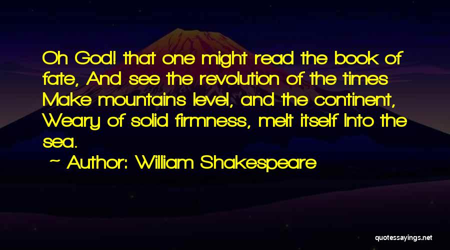 Firmness Quotes By William Shakespeare