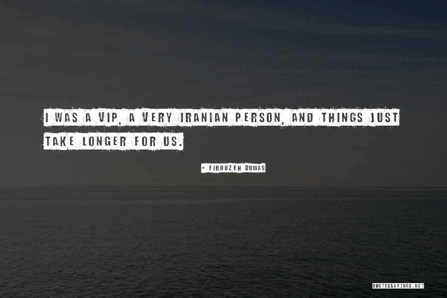 Firoozeh Quotes By Firoozeh Dumas Firoozeh Quotes By Firoozeh Dumas