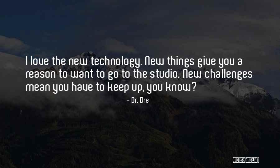 Firschoicecreditunion Quotes By Dr. Dre Firschoicecreditunion Quotes By Dr. Dre