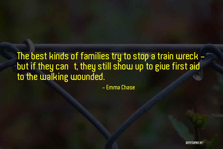 First Aid Quotes By Emma Chase