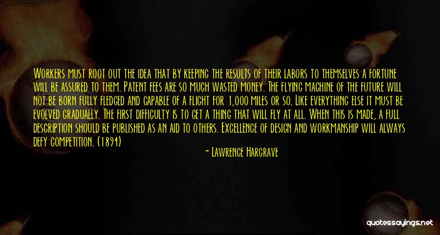 First Aid Quotes By Lawrence Hargrave