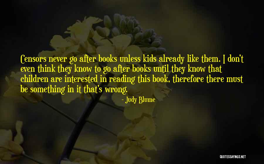 First Amendment Censorship Quotes By Judy Blume First Amendment Censorship Quotes By Judy Blume