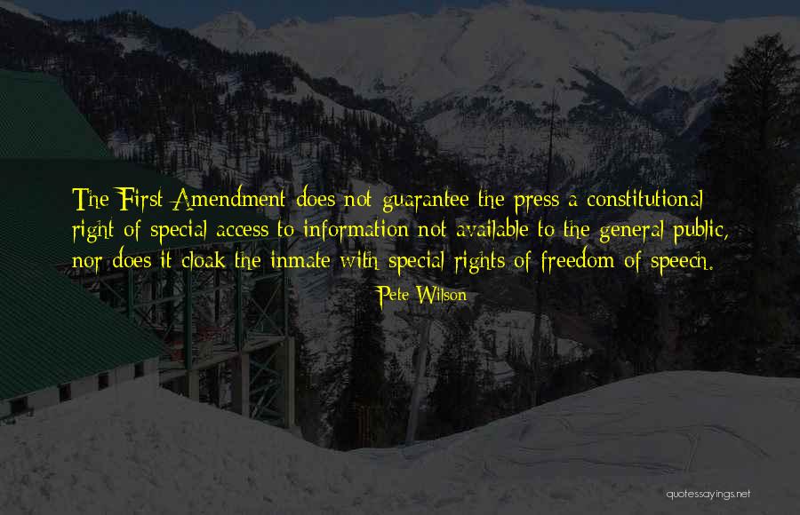 First Amendment Right To Speech Quotes By Pete Wilson First Amendment Right To Speech Quotes By Pete Wilson