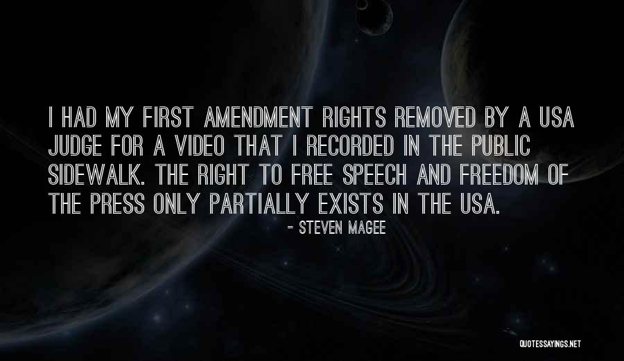 First Amendment Right To Speech Quotes By Steven Magee First Amendment Right To Speech Quotes By Steven Magee