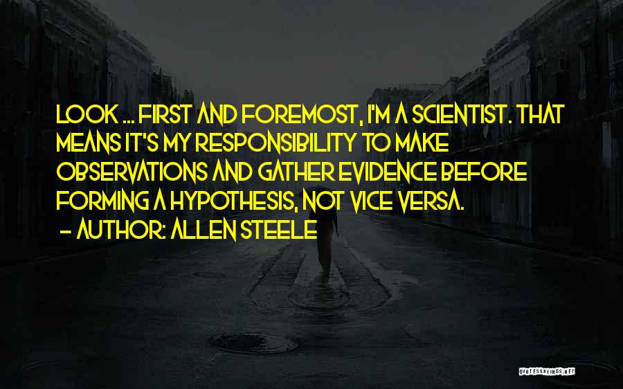 First And Foremost Quotes By Allen Steele