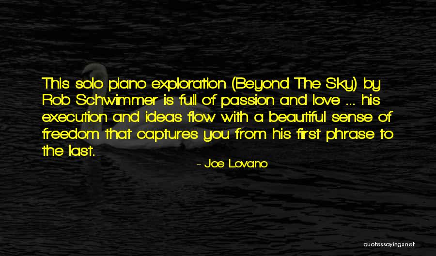 First And Last Freedom Quotes By Joe Lovano