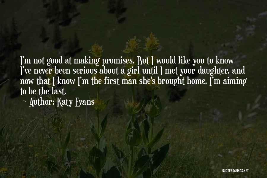 First And Last Thing I Think About Quotes By Katy Evans