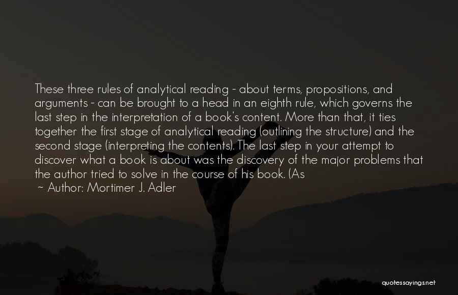 First And Last Thing I Think About Quotes By Mortimer J. Adler