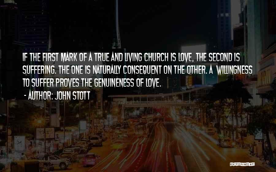 First And Second Love Quotes By John Stott