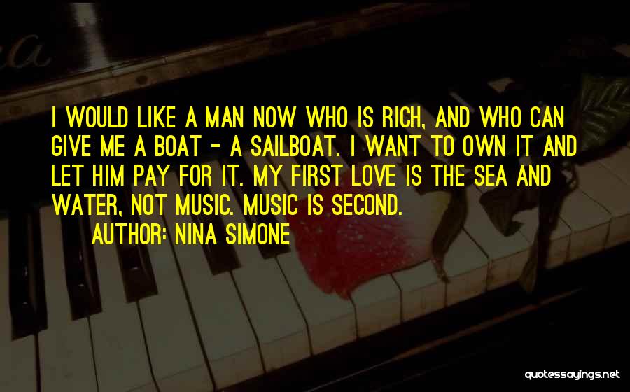 First And Second Love Quotes By Nina Simone