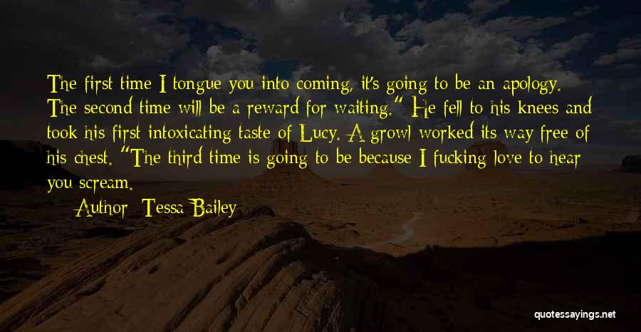 First And Second Love Quotes By Tessa Bailey