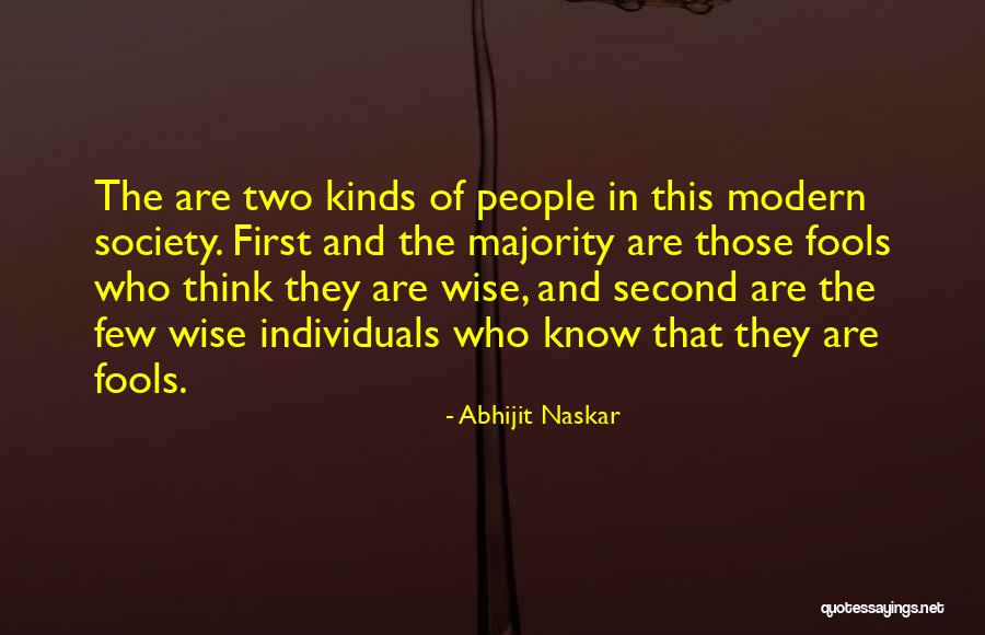 First And Second Quotes By Abhijit Naskar