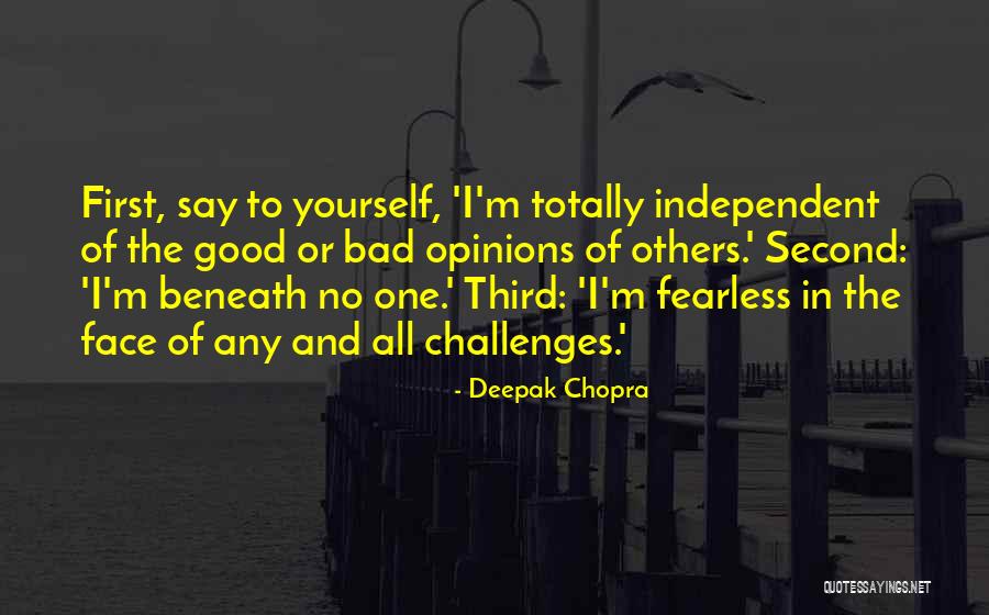 First And Second Quotes By Deepak Chopra