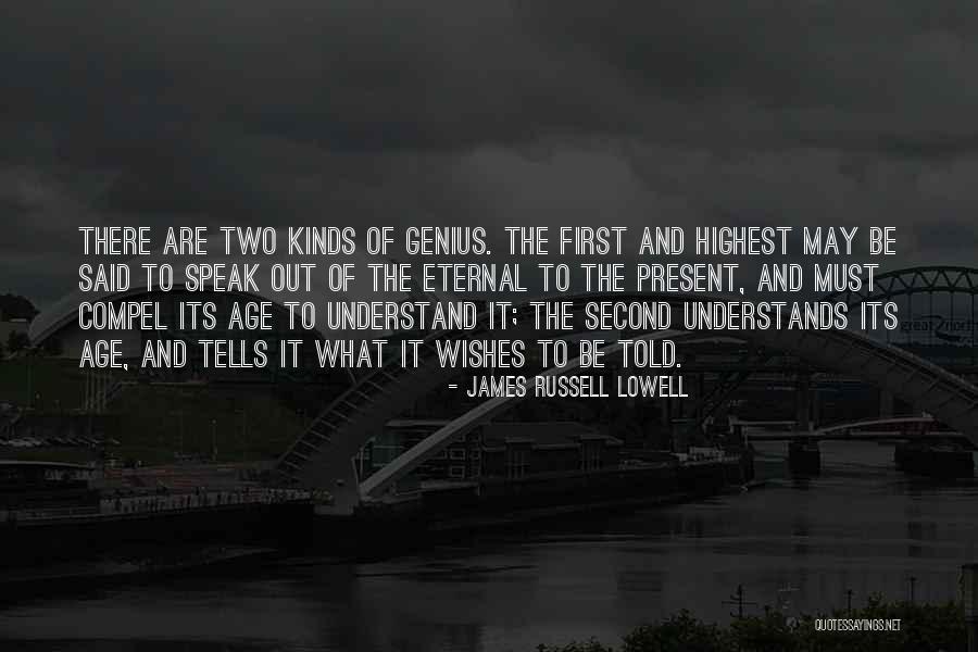 First And Second Quotes By James Russell Lowell