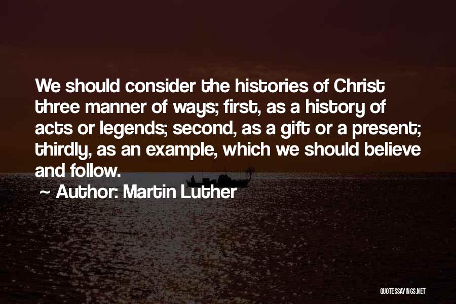 First And Second Quotes By Martin Luther