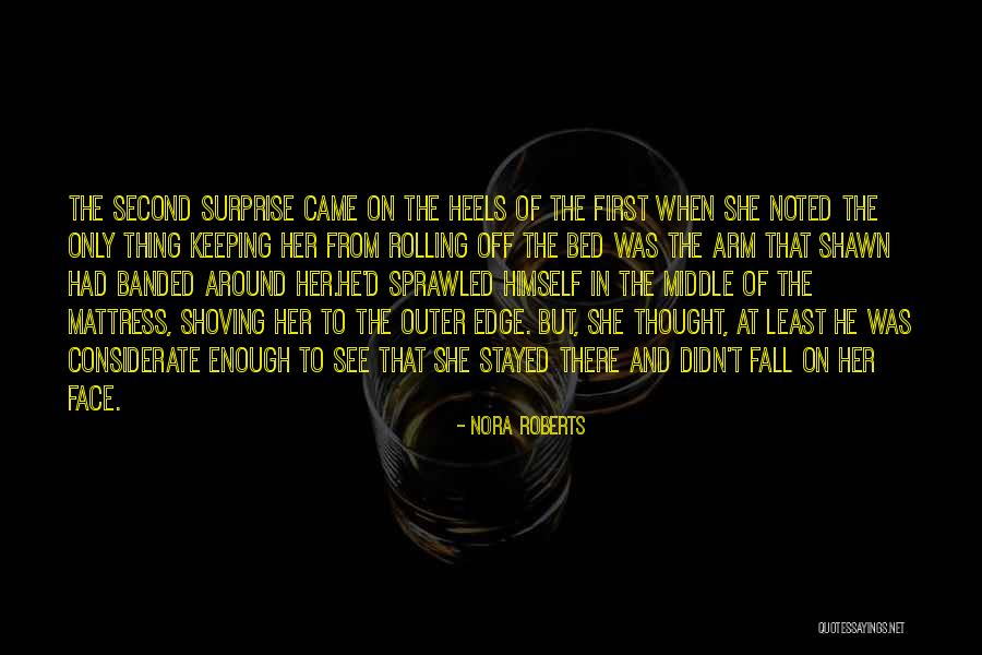 First And Second Quotes By Nora Roberts